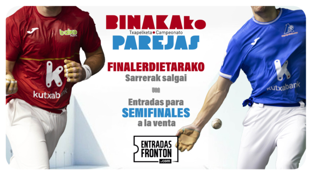 Salgai daude Binakako Txapelketako finalerdietako sarrerak